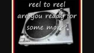 reel to reel are you ready for some more?