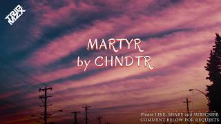 MARTYR - CHNDTR [ LYRICS ] (bass boosted)