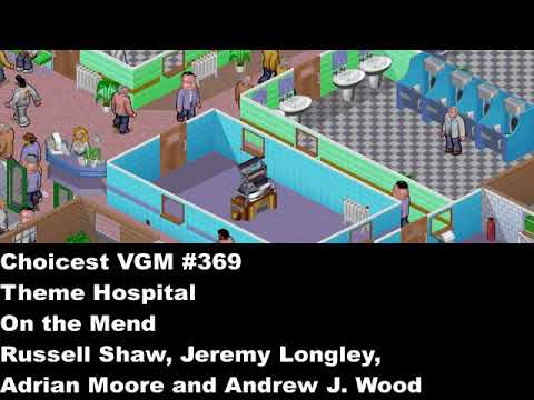 Choicest VGM - VGM #369 - Theme Hospital - On the Mend