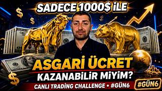 BORSADA SADECE 1000$ İLE ASGARİ ÜCRET KAZANABİLİR MİYİM? CANLI TRADİNG