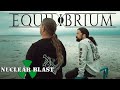 EQUILIBRIUM - The Future Of Equilibrium (OFFICIAL VIDEO LOG)