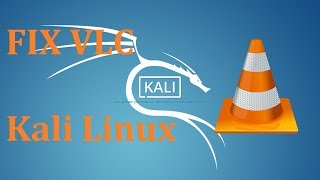 Install VLC Player in Kali Linux 2018 - Ethical Hacking Tutorials