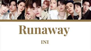 Download lagu “Runaway” INI【 歌詞割 / パート割り 】 mp3