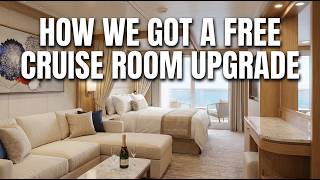 We Got a FREE Room Upgrade Worth $500 - How You Can Too | Cruise Pricing Secrets You Must Know