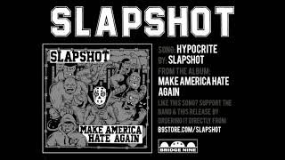 Slapshot &quot;Hypocrite&quot; (Official Audio)