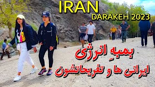 IRAN 2023 - Tehran Walking in Darakeh