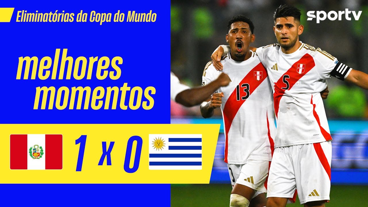 PERU 1 X 0 URUGUAI | MELHORES MOMENTOS | | 9ª RODADA ELIMINATÓRIAS DA COPA DO MUNDO 2026 | sportv