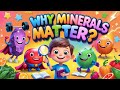 Why Minerals Matter Mangomama CHN Nursery Rhymes Kids Songs Learn With Fun