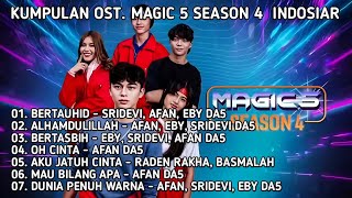 Download lagu KUMPULAN OST. MAGIC 5 SEASON 4 INDOSIAR #magic5 #magic5indosiar #radenrakha #basmalahgralind #fyp mp3