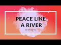 Peace Like A River With Lyrics Acapella Bible Songs For Kids I Sunday School Songs