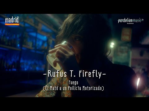 Rufus T. Firefly - Fuego (Él mató a un policía motorizado) (Live on Pardelion Music 🇪🇸)