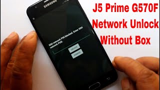 Samsung J5 Prime(G570F) Network Unlock Without box