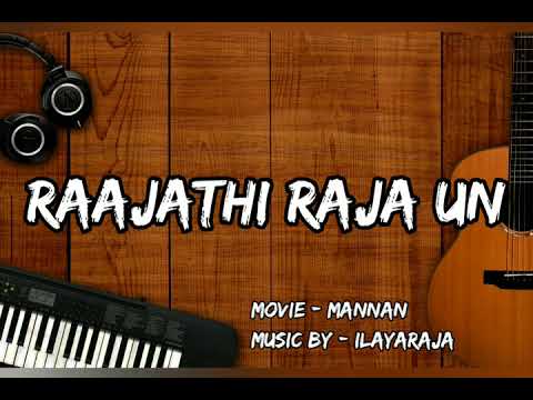 Raajathi raja un thanthirangal | Mannan | Ilayaraja | Remastered