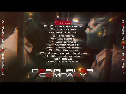 01. INTRO - Los Desiguales | DESIGUALES COMPANY
