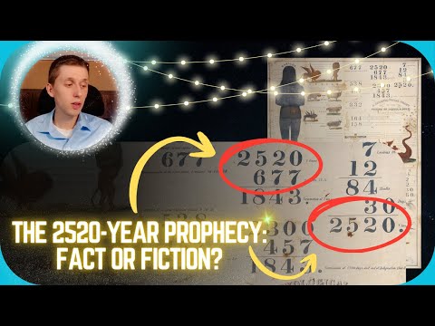 Die 2520-Jahre-Prophezeiung: Fakt oder Fiktion?
