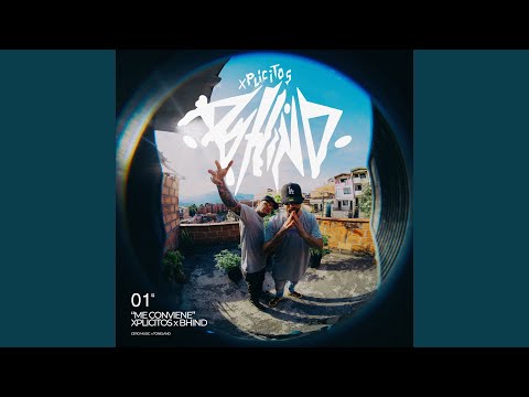 BHIND #1 - Me conviene - Xplicitos