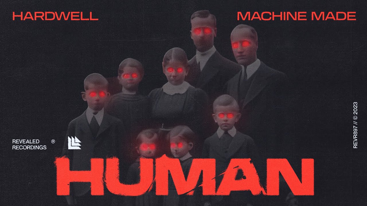 Hardwell & Machine Made — Human