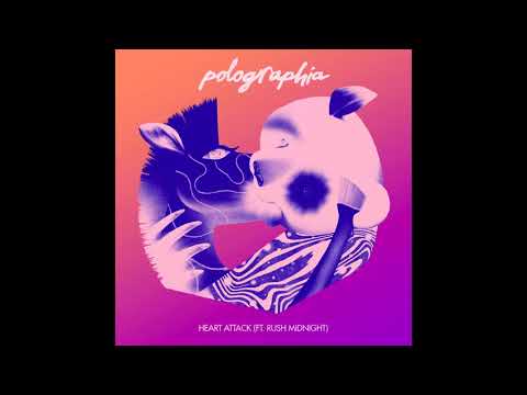 Polographia - Heart Attack feat. Rush Midnight