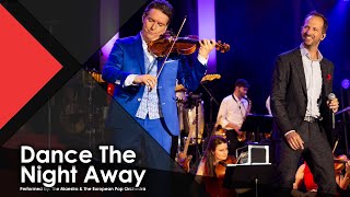 Dance The Night Away - The Maestro &amp; The European Pop Orchestra (4K)