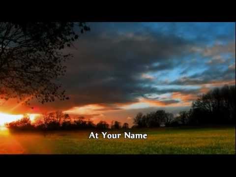 Phil Wickham - At Your Name (Yahweh Yahweh)