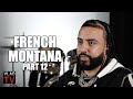 French Montana I Never Signed Lil Durk I Saw His Potential But Never Made Money Off Him Part 12