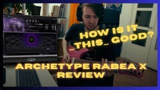 Video thumbnail for Archetype Rabea X Review | Neural DSP by Paul Ouzounov