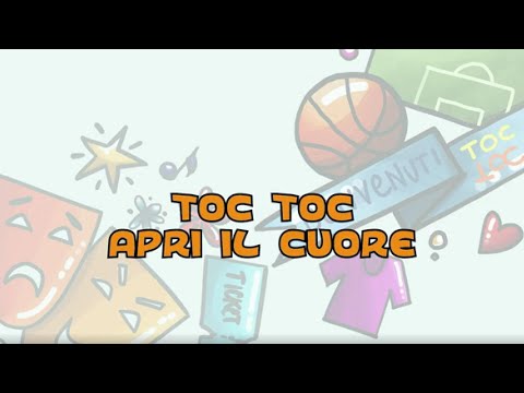 Toc Toc Apri il Cuore