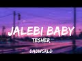 Tesher    Jalebi Baby  1 hour