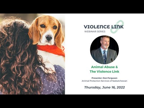2022 Violence Link Series: Animal Abuse & the Violence Link