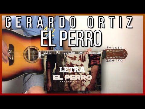 El Perro - Gerardo Ortiz