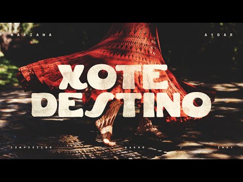 Mariana Aydar - Xote Destino