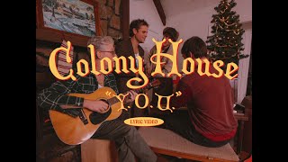 Colony House - "Y.O.U." | Lyric Video