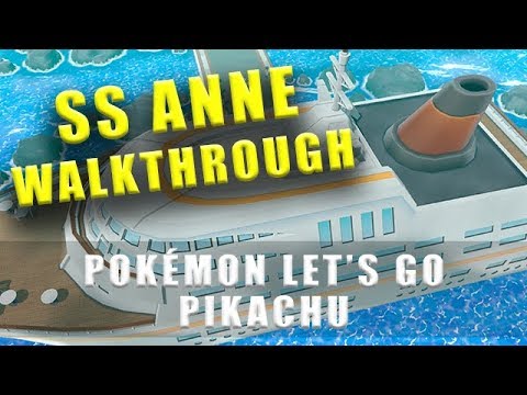 Pokemon Let's Go SS Ann walkthrough