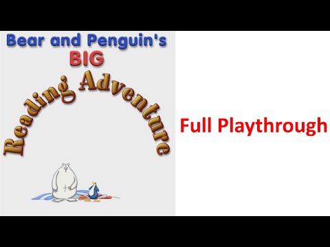 Bear and Penguin's Big Reading Adventure (Full Playthrough, 1080p)