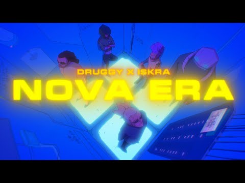 Druggy x Iskra - Nova Era