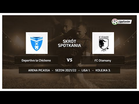 Liga Fanów: Deportivo la Chickeno - FC Otamany (Jesień 2021)