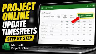 How to update Project Online timesheets for approved cost tracking - Step By Step