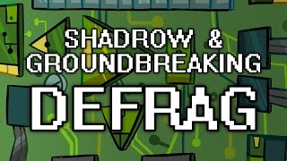 Defrag (Original Song) - Shadrow and Groundbreaking