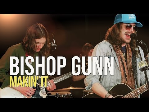 Bishop Gunn "Makin' It"
