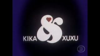 VINHETA DE ABERTURA | KIKA E XUXU | REDE GLOBO | 1978