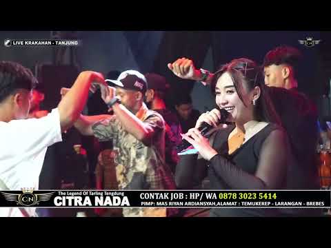 SEGENGGAM PASIR ~ AYU WD // CITRA NADA LIVE DESA KRAKAHAN // KEC.TANJUNG - BREBES