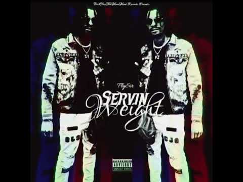 FlySir - Streets Raised Me (Servin Weight Album) “Audio” 