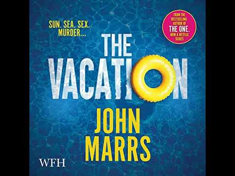 John Marrs - The Vacation | Audiobook Mystery, Thriller & Suspense 🎧