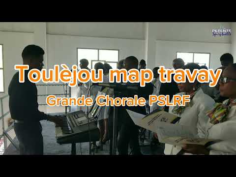 Toulèjou nap travay,