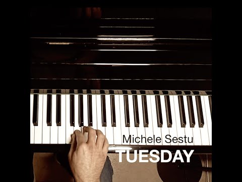 Michele Sestu - Tuesday