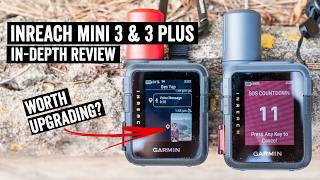 Garmin inReach Mini 3 & 3 Plus In-Depth Review: 37 Things to Know!