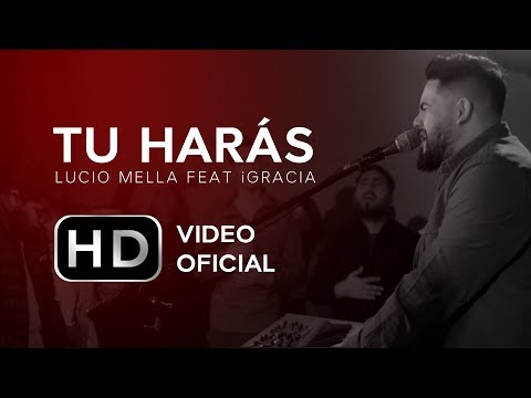 Lucio Mella - Tu harás En Vivo