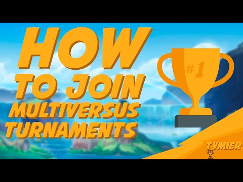 HOW TO JOIN MULTIVERSUS TOURNAMENTS!