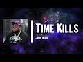 Rod Wave Time Kills Lyrics