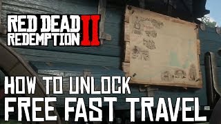 Red Dead Redemption 2 HOW TO UNLOCK FREE FAST TRAVEL